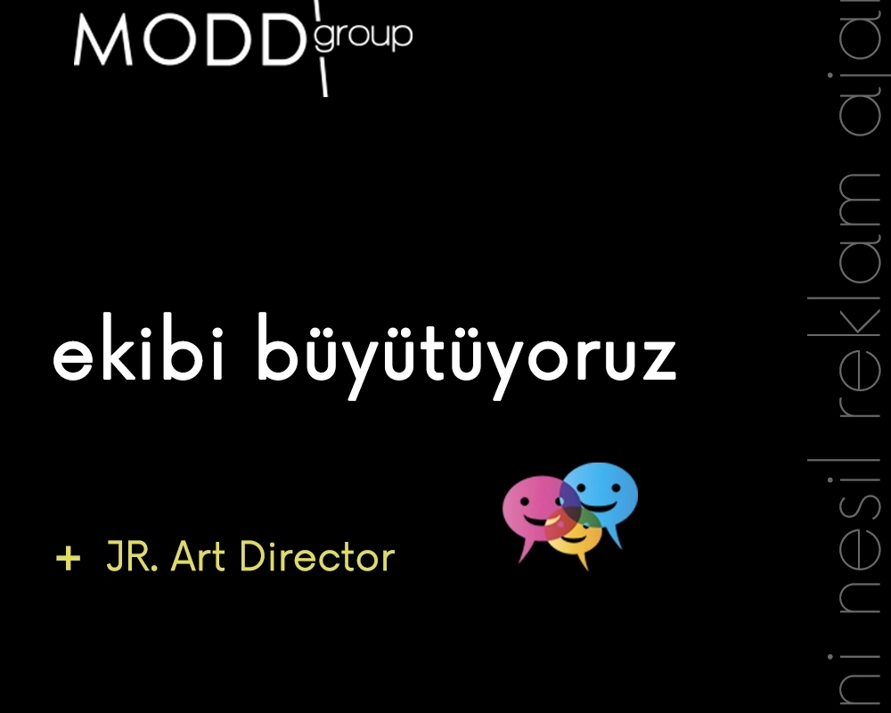 Sr. / Jr. Art Director iş ilanları Sr. / Jr. Art Director arayanlar MODD Group