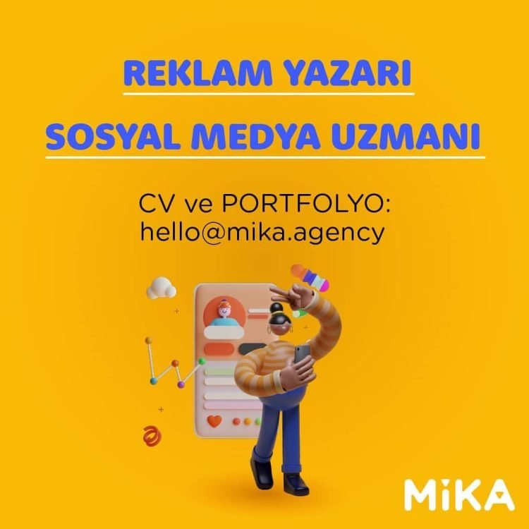 Reklam Yazarı ve Sosyal Medya Uzmanı Mika, Reklam Yazarı ve Sosyal Medya Uzmanı Arıyor