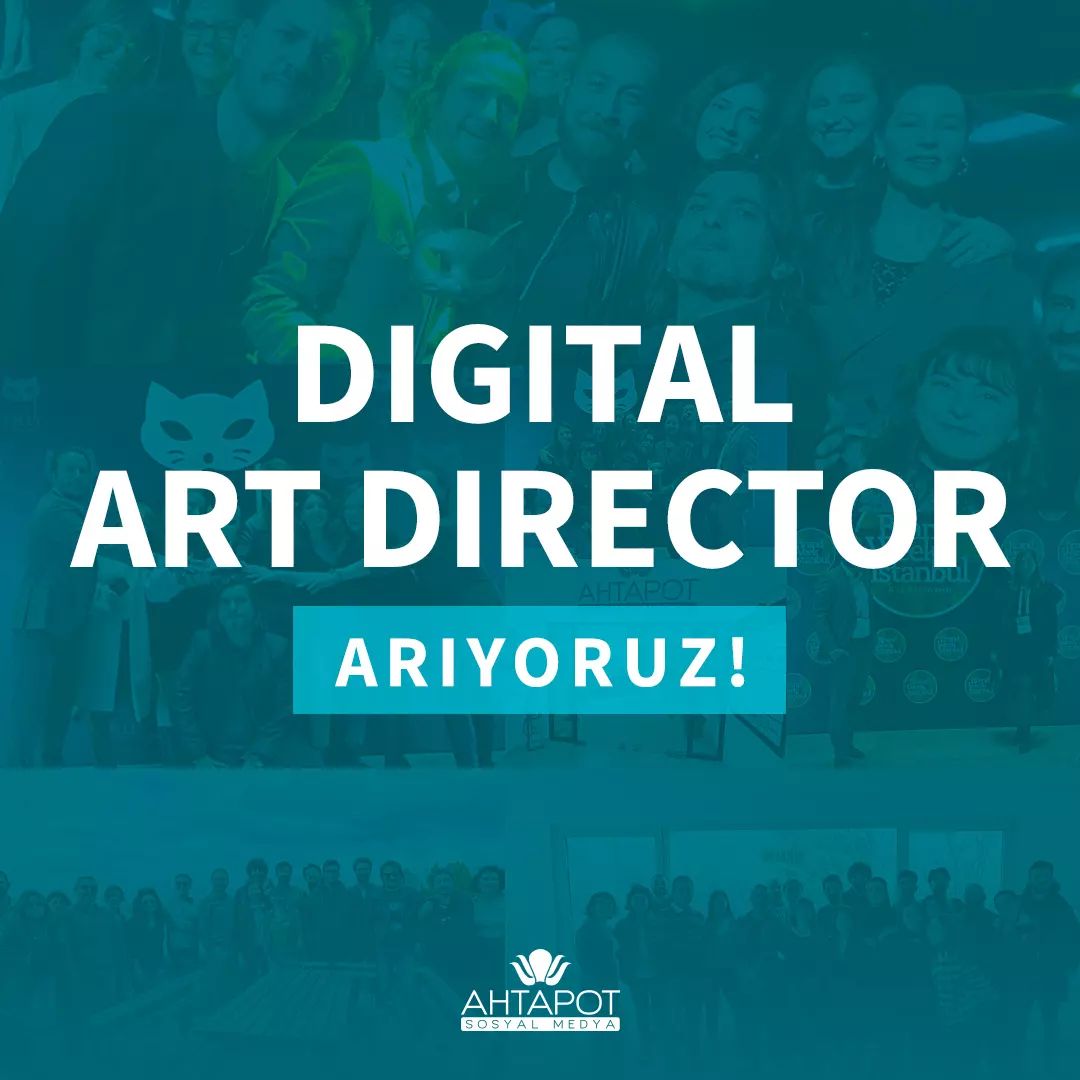 Digital Art Director Aranıyor - Ahtapot Sosyal Medya Digital Art Director Aranıyor - Ahtapot Sosyal Medya