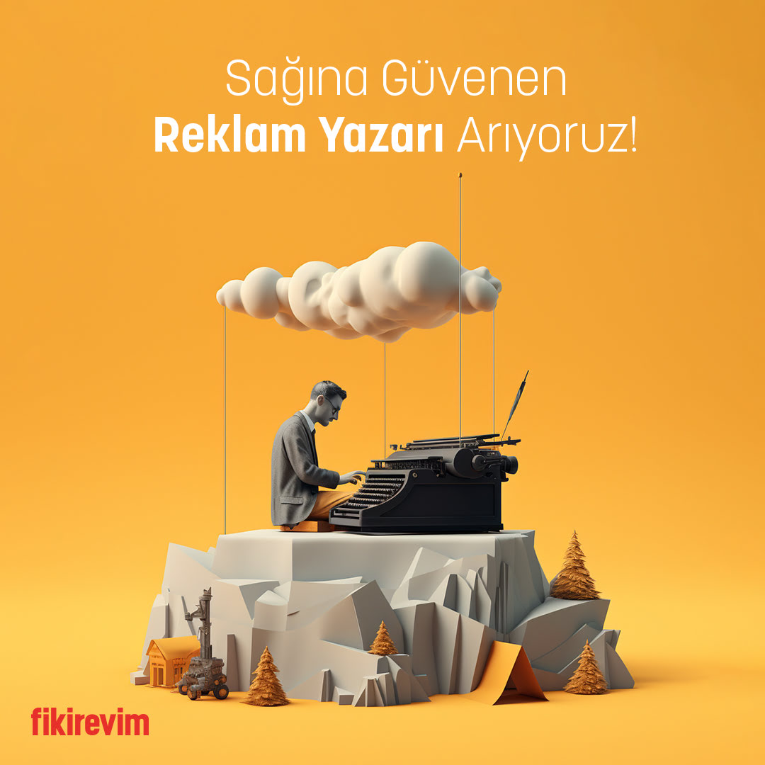 Reklam Yazarı arayanlar Reklam Yazarı iş ilanları Fikirevim Reklam Ajansı