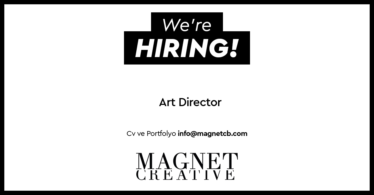 Art Director arayanlar Art Director iş ilanları Magnet Creative Branding