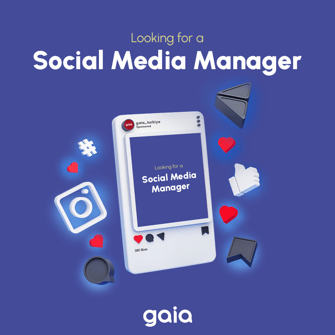 Social Media Manager iş ilanları Gaia Türkiye
