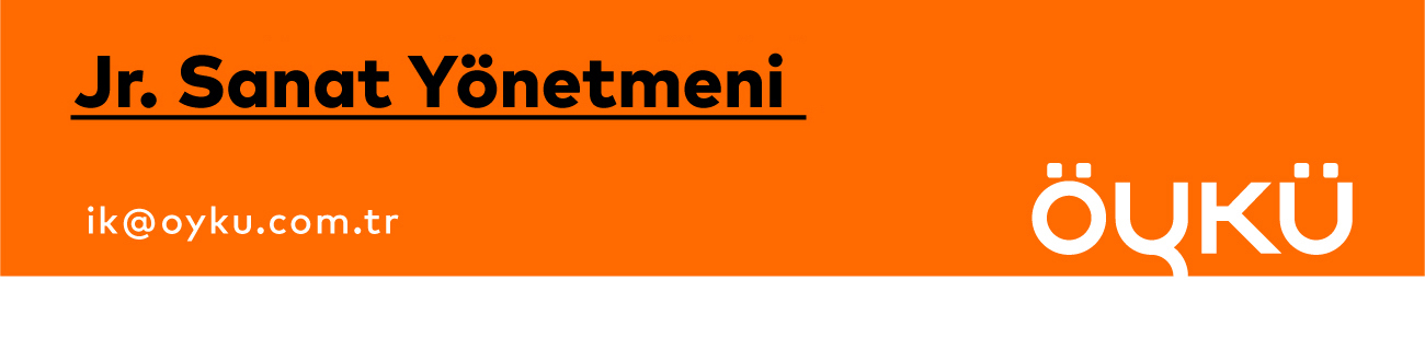Jr. Sanat Yönetmeni arayanlar Jr. Sanat Yönetmeni iş ilanları ÖYKÜ Dialogue International