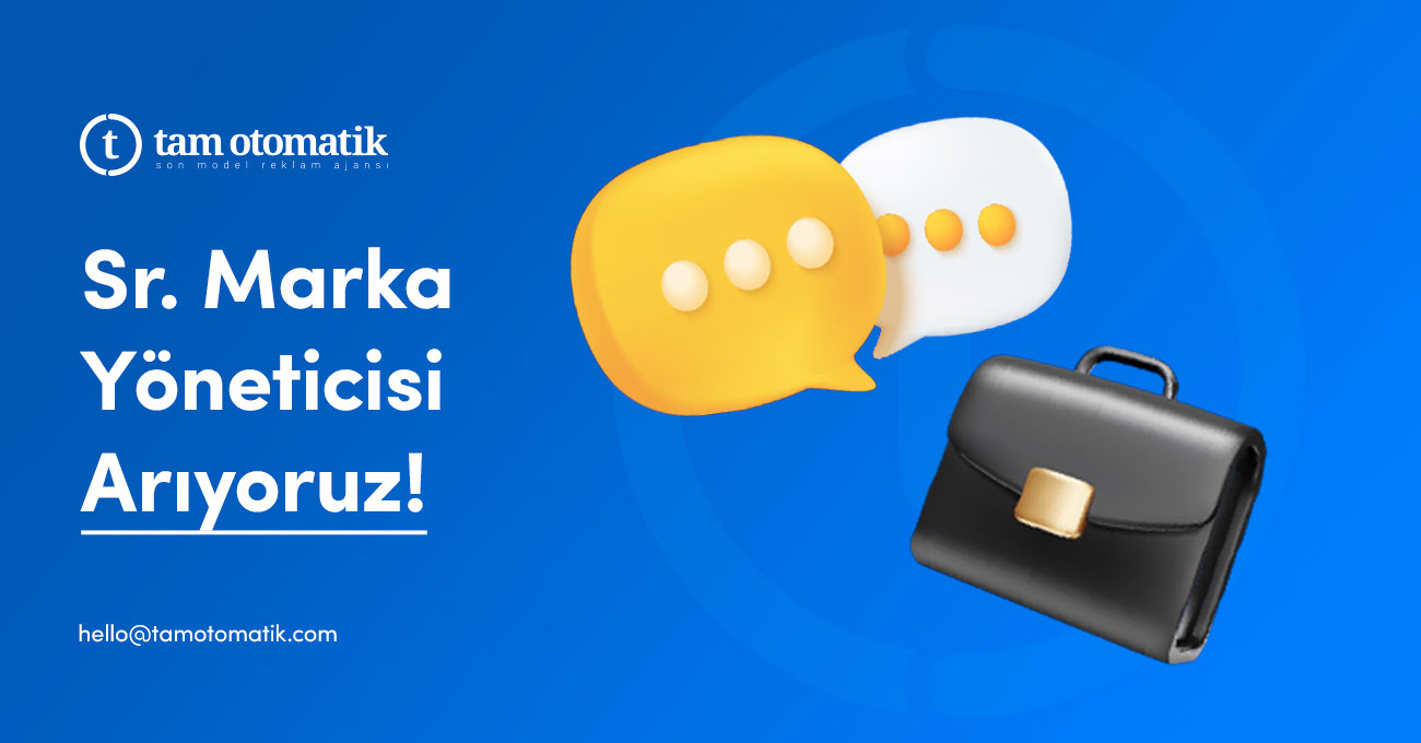 Sr. Marka Yöneticisi iş ianları Tam Otomatik Reklam Ajansı