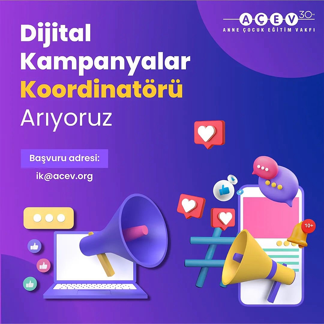 Dijital Kampanyalar Koordinatörü arayanlar Dijital Kampanyalar Koordinatörü iş ilanları AÇEV