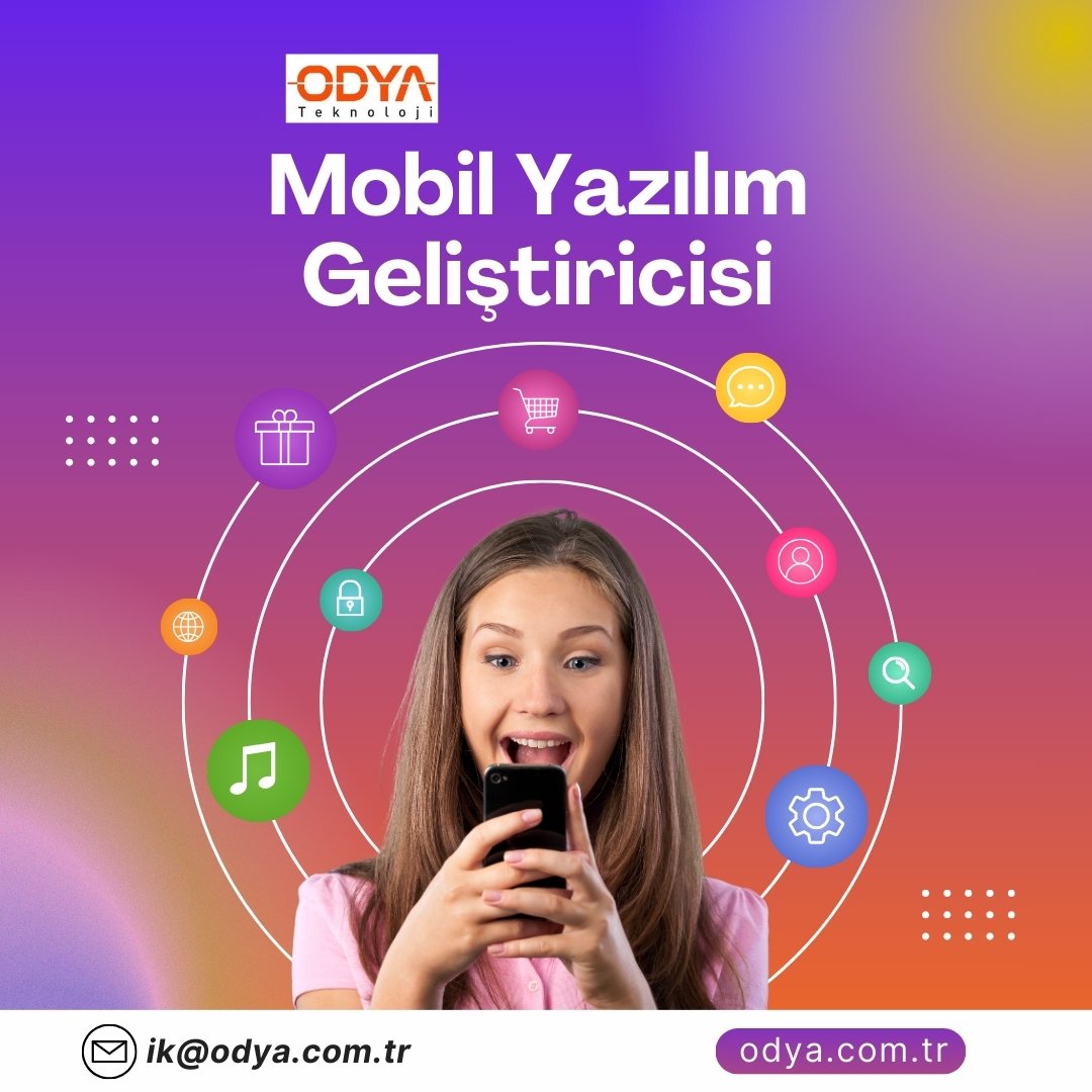 Mobil Yazılım Geliştiricisi arayanlar Mobil Yazılım Geliştiricisi iş ilanları ODYA Teknoloji