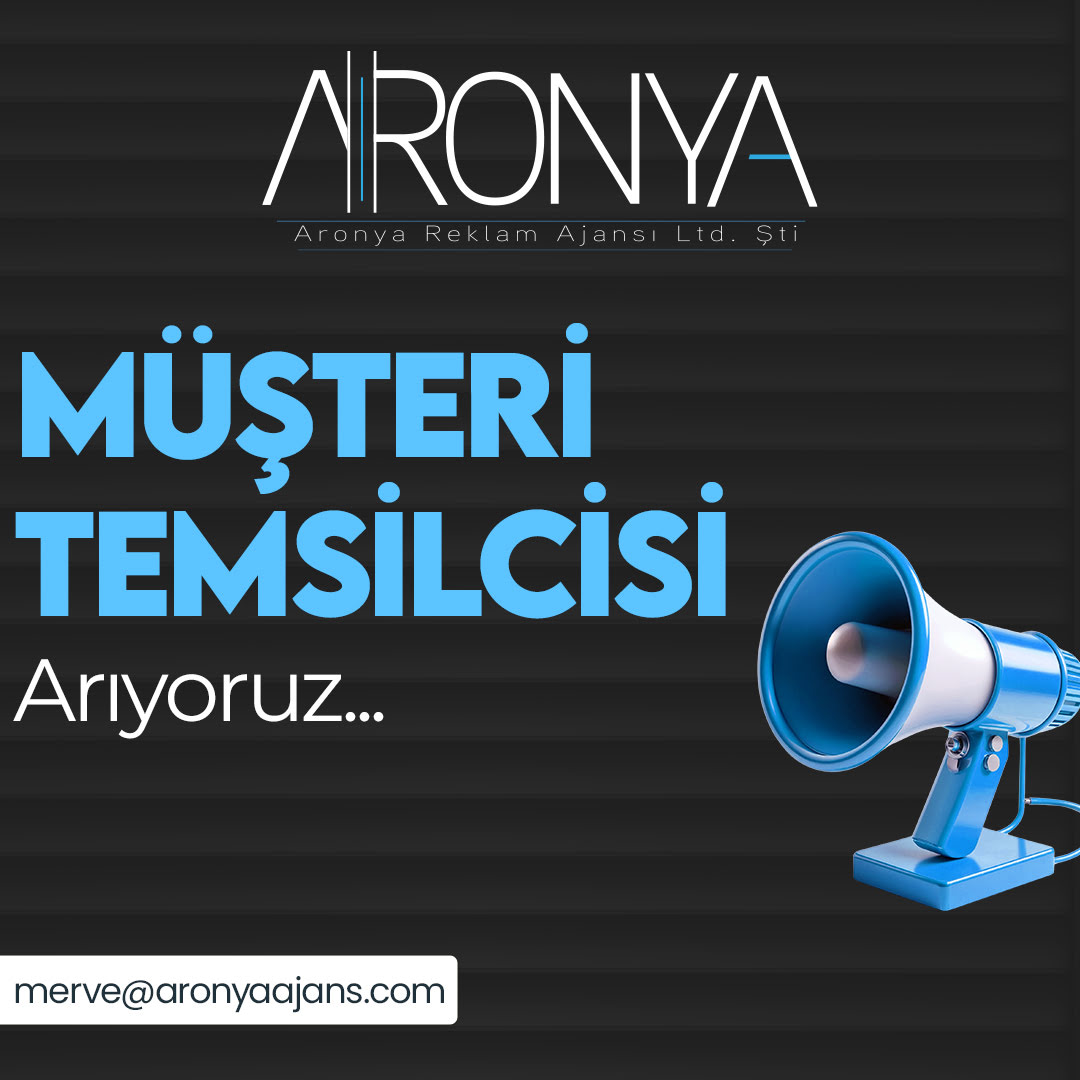 Müşteri Temsilcisi arayanlar - Aronya Reklam Ajansı Müşteri Temsilcisi iş ilanları Aronya Reklam Ajansı