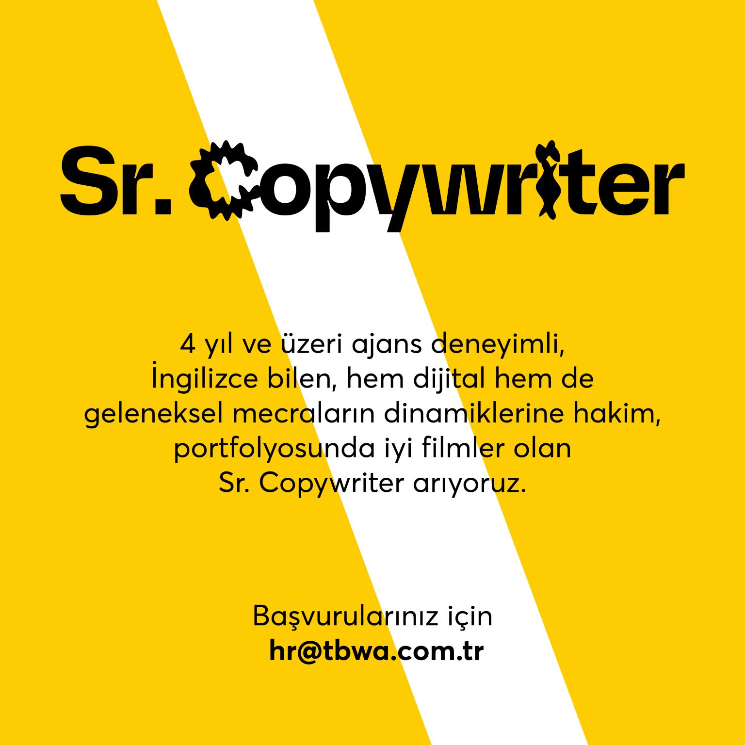 Sr. Copywriter arayanlar TBWA\İSTANBUL Sr. Copywriter iş ilanları TBWA\İSTANBUL