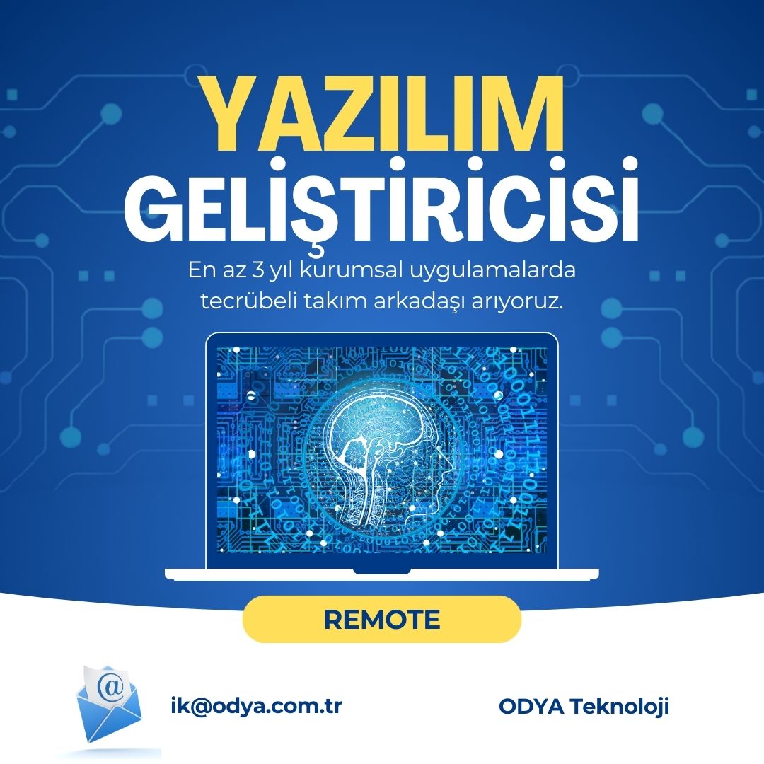Yazılım Geliştiricisi arayanlar – ODYA Teknoloji Yazılım Geliştiricisi iş ilanları ODYA Teknoloji