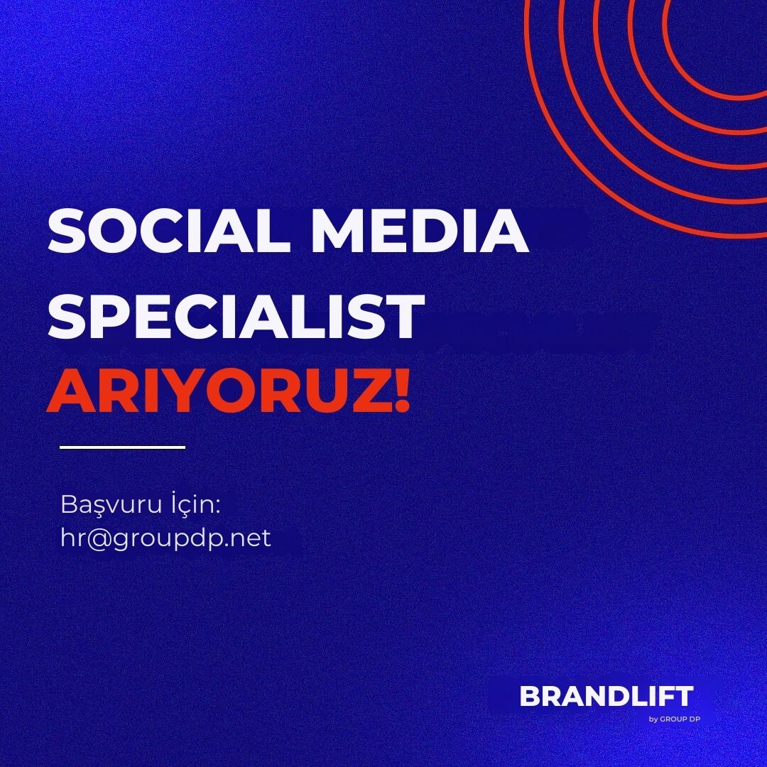 Social Media Specialist arayanlar BrandLift Social Media Specialist iş ilanları BrandLift