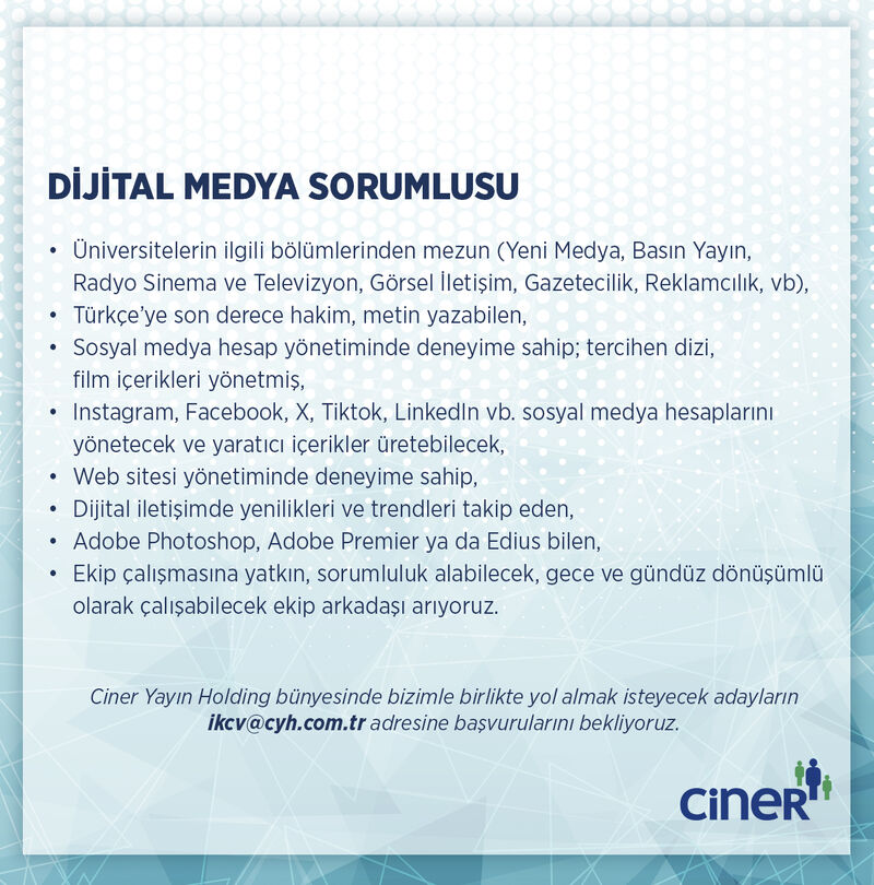 Dijital Medya Sorumlusu arayanlar Ciner Medya Yayın Holding Dijital Medya Sorumlusu iş ilanları Ciner Medya Yayın Holding