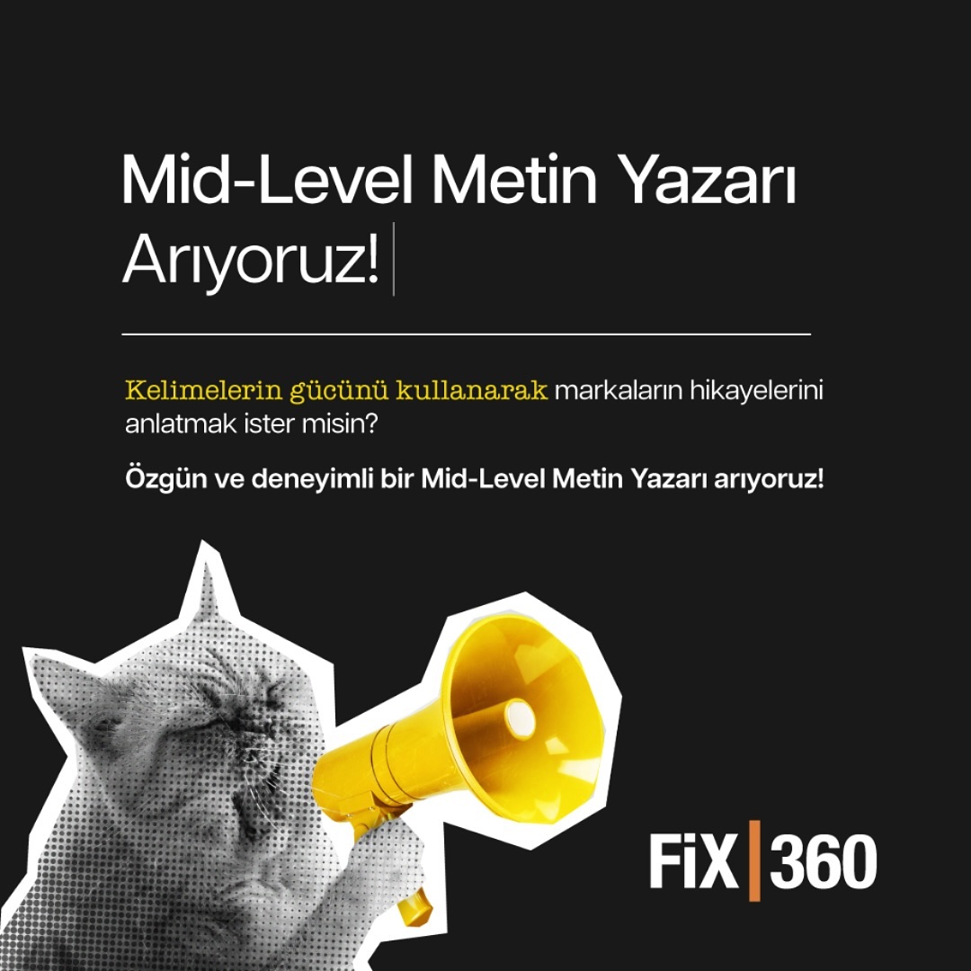 Hibrit Çalışacak Mid-Level Metin Yazarı iş ilanları - Fix360 Reklam Ajansı Hibrit Çalışacak Mid-Level Metin Yazarı aranıyor - Fix360 Reklam Ajansı