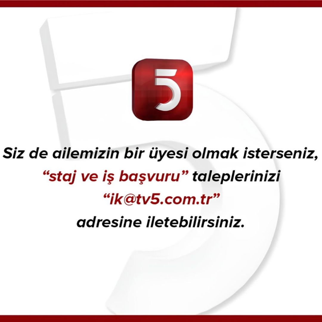 Medya Stajeri arayanlar - TV5 Medya Stajeri iş ilanları - TV5
