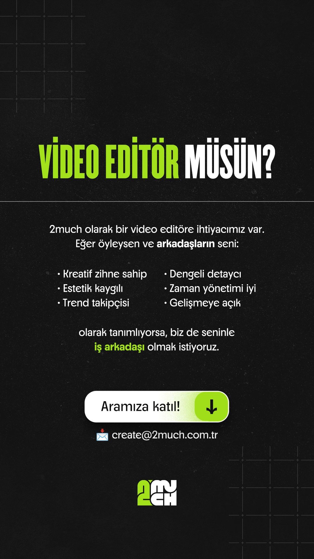Video Editörü arayanlar - 2Much Digital Video Editörü iş ilanları - 2Much Digital
