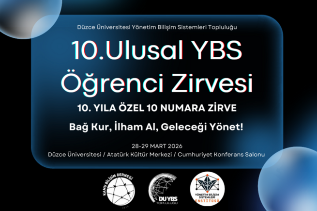 Dijital Ekosistem Düzce'de Tasarlanıyor: 10. Ulusal YBS Zirvesi Başlıyor 2 YBS