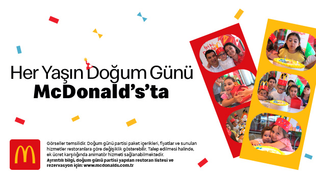 Çocuklardan Yetişkinlere Doğum Günü Keyfi McDonald's'ta 5 McDonald's