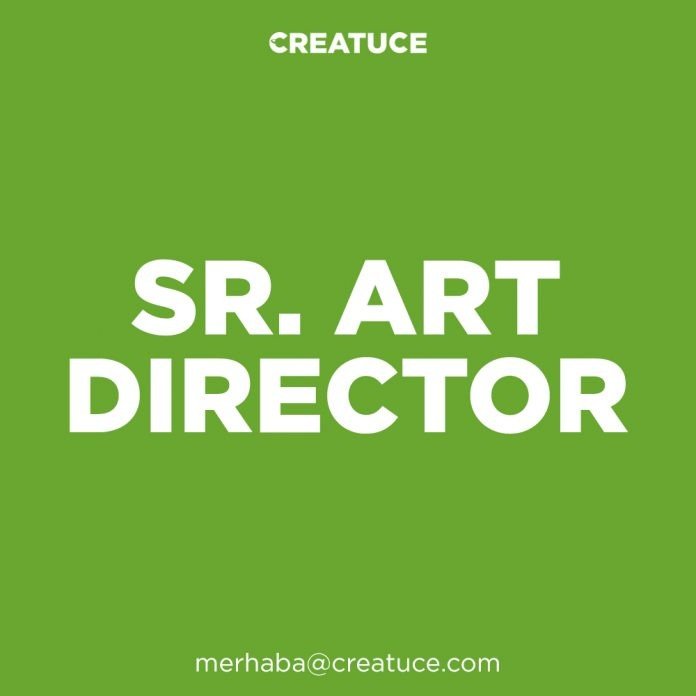 Creatuce Senior Art Director Arıyor Senior Art Director İş İlanları