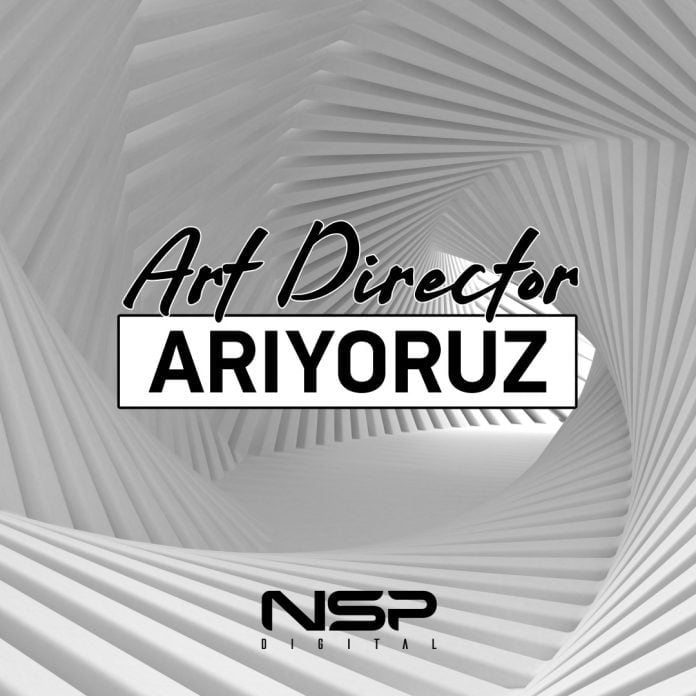 NSP Digital Sr. Art Director Arıyor Art Director Arayanlar